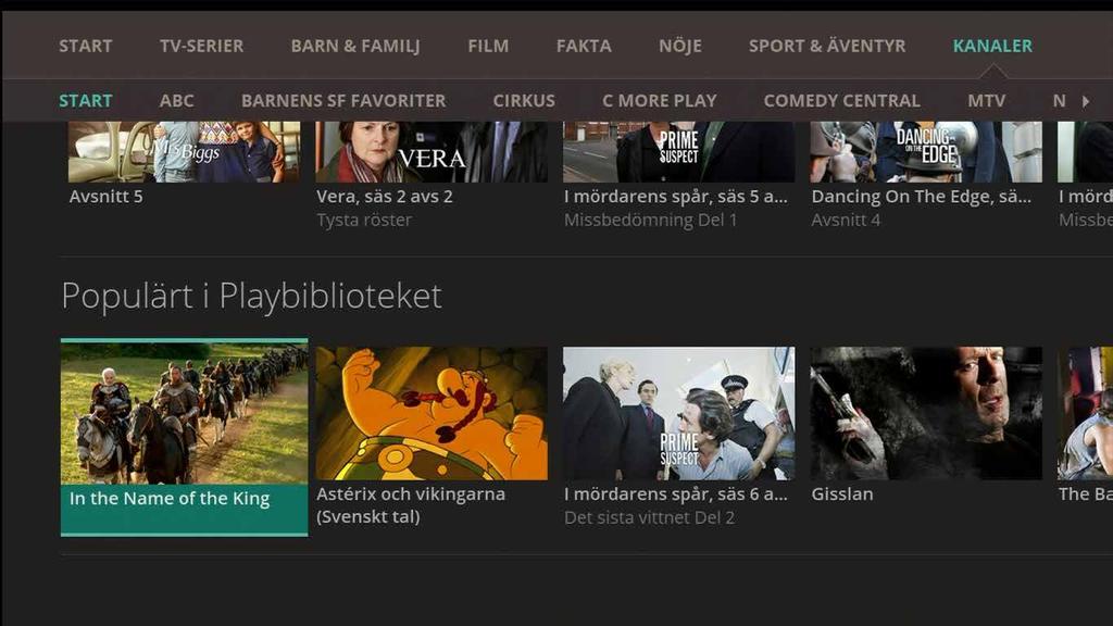 SVT, TV4, C More med flera, alla kanalerna hittar du under Playkanaler. Vilket innehåll du har tillgång till beror på vilket kanalpaket du har.