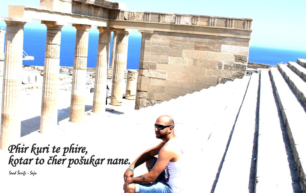 E redaktoresoro lafi Nilaj, sar nilaj! Đikase hine but tatipe, a đikase dosadinđa o bršim. Me akava berš birinđum te đav ki Grčka hem te dikhav o Akropolis.