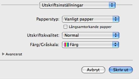 Utskrift Utskriftsinställningar Du kan välja Papperstyp, Långsamtorkande papper, Utskriftskvalitet och Färg/Gråskala.