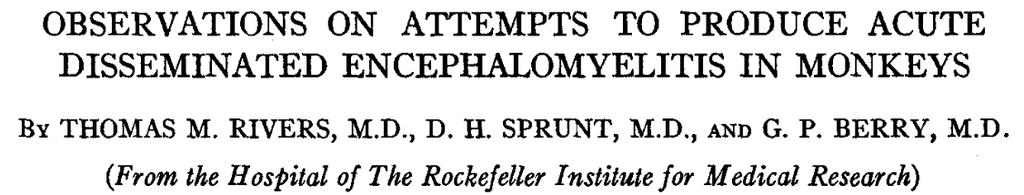 demyelination, in the central nervous system.