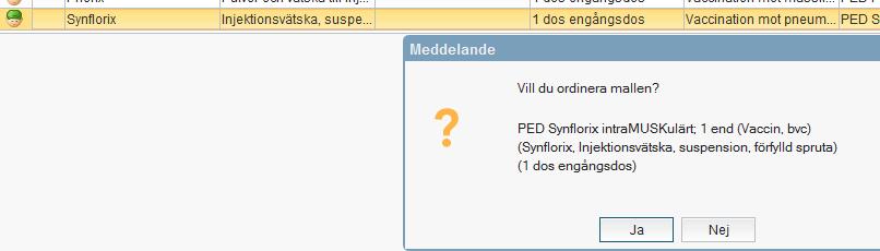 4(9) 3. Ordinera vaccin med hjälp av Favorit Fliken Ny öppnas vanligen med dina valda Favoriter synliga.