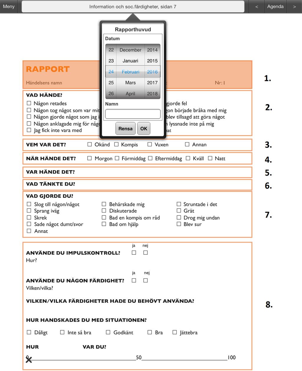 Instruktion Grundbok 2016-02-25 20 Rapport I arbetsboken finns 10st identiska rapporter (en för varje kapitel) enl.