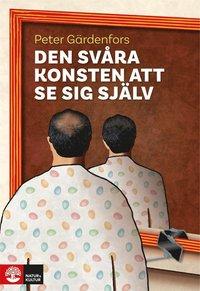 Den svåra konsten att se sig själv PDF EPUB LÄSA