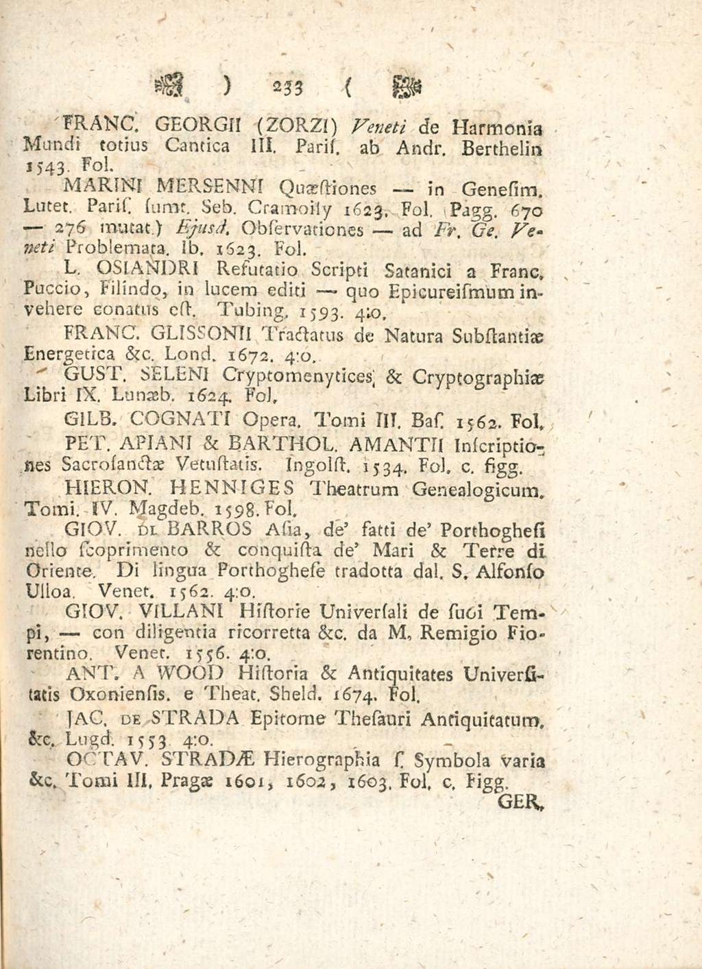 &clugrs ANT GIOV v _ 233 FRANC GEORGII (ZORZI) Veneti de Harmonia Mundi totius Cantica 111 Paris Ab Andr Berthelin 1543 Fol!