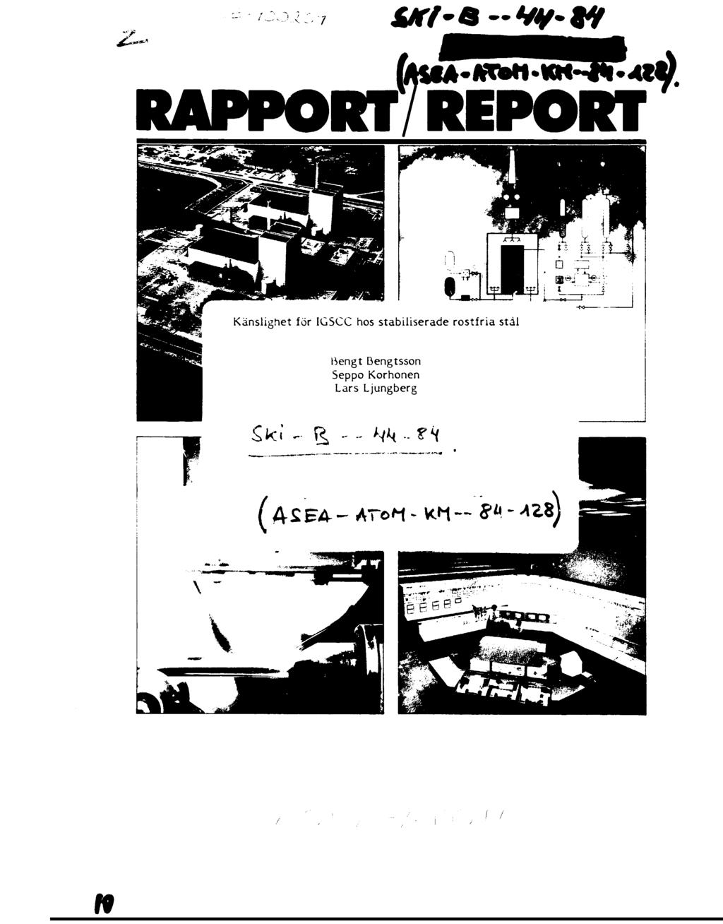 rv "J" RAPPORT/ REPORT Känslighet för IGSCC hos stabiliserade