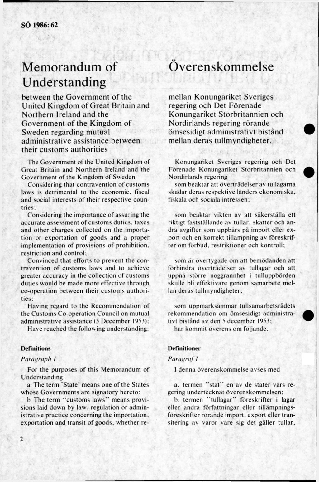 Memorandum of Understanding between the Government of the United Kingdom of Great Britain and Northern Ireland and the Government of the Kingdom of Sweden regarding mutual administrative assistance