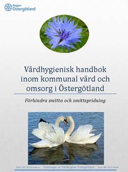 Vårdhygienisk handbok 33 http://vardgivarwebb.regionostergotland.