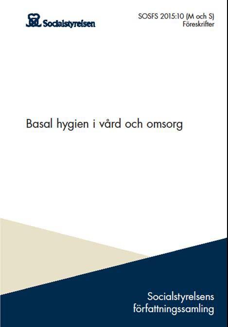 Sätt stopp för smittan! Det mest effektiva sättet att förhindra smittspridning är att du som utför vård- och omsorgsmoment följer de Basala hygienrutinerna och klär dig rätt.