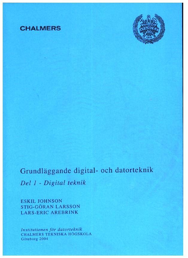 10 Att läsa emedan ni funderar på kursbok Grundläggande digital- och datorteknik Del 1