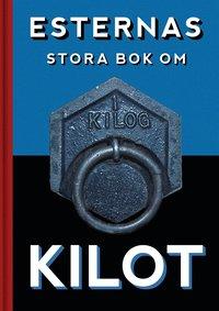 Esternas stora bok om Kilot PDF EPUB LÄSA