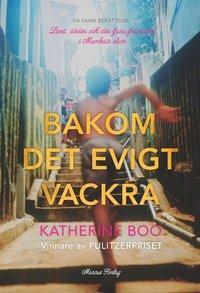 Bakom det evigt vackra PDF EPUB LÄSA ladda