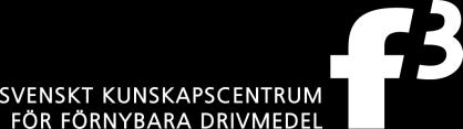 RAPPORT f3 2017:17 UTVÄRDERING AV PRODUKTIONS- KOSTNADER FÖR BIODRIVMEDEL