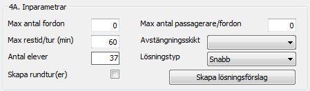 Max antal fordon Max restid/tur (min) Antal elever Skapa rundtur(er) Max antal passagerare/fordon Avstängningsskikt Lösningstyp hur många fordon du har/vill använda.