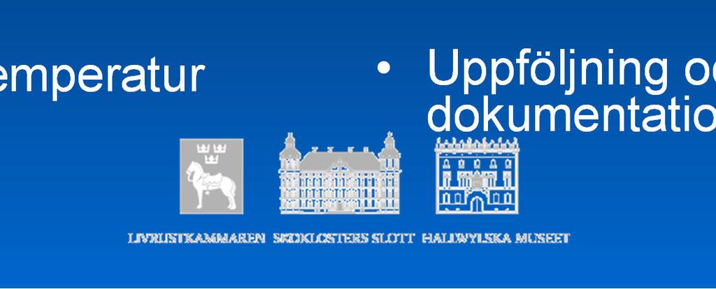 rekommendationer 40-60 %) Inventarier LSH Housekeeping Konditionsbedömning