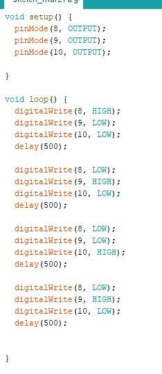 Vi behåller pinmode(8, OUTPUT) eftersom vi fortfarande ska skicka ström på pin 8. Vi lägger dock till pinmode(9, OUTPUT) och pinmode(10, OUTPUT) eftersom vi vill skicka ström på dessa pins också.