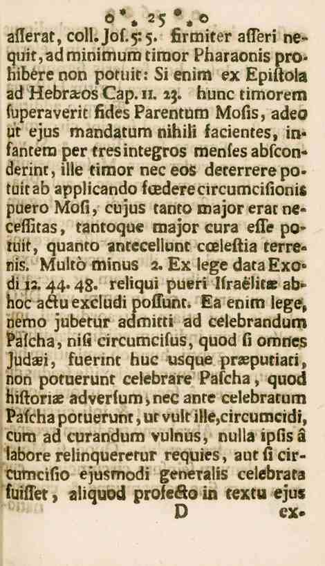 25 asserat, coll.jof^. firmiter afteri nequit,ad minimumtimor Pharaonis pro» bibere non potuit: Si enim ex Epiltola ad Hebra-os Cap. n. 2;.