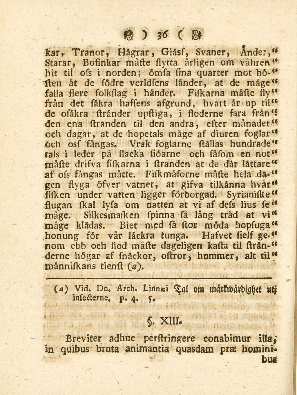 36 kar, Tranor, Higrar, Gisss, svaner, Ancter, starar, Bosinkar macte siytta arligen om vahren hit til oss i norden; 6msa sicta quarter mot h6- <4 11011 at de s6drc verldsects Isctder, at de raage <