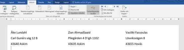 Klicka på Förhandsgranska resultat. Du får nu texten ifylld på första etiketten i övre vänstra hörnet. 30.