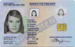 درخواست کمک مخارج مسکن در ادارۀ بیمه اجتماعی سویدن و در هنگام درخواست جواز درایوری به تصدیق نامۀ ثبت احوال نفوس ضرورت دارید.