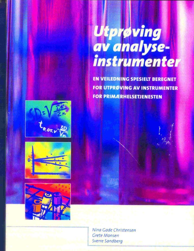 Utprøving av analyseinstrumenter En veiledning spesielt beregnet for utprøving av instrumenter for
