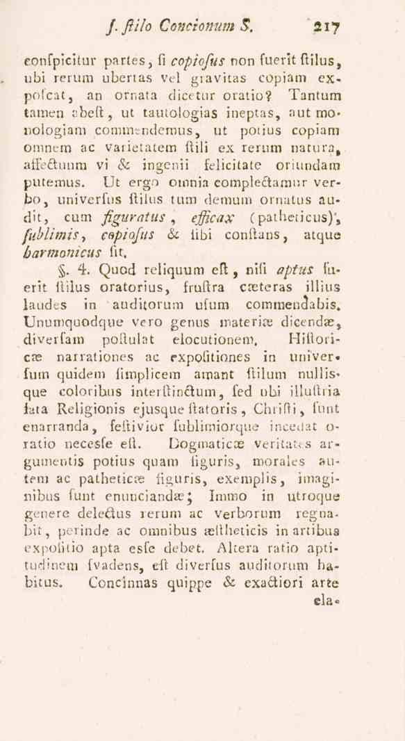 /fiilo Conciomim S, confpicitur partes, fi copiojus non fuerit ftilus, übi rerum übertas vef gravitas copiam expofcat, an ornata dicetur oratio?