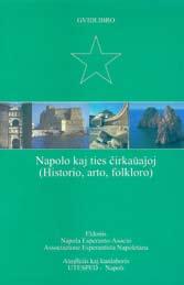 libroj Malkovru Napolon! camus live art Feliĉe, nun vi povas uzi la esperantlingvan gvidlibron de Nicolino Rossi pri Napolo. Imagu, ke iu esperantisto decidis vojaĝi ekskurs-cele al Napolo.