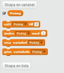 Vi väljer därför att gå in i Data i paletten och skapa ny variabel, så kommer denna ruta upp: Vi skriver in Poäng och väljer att ha kvar valet För alla sprites.