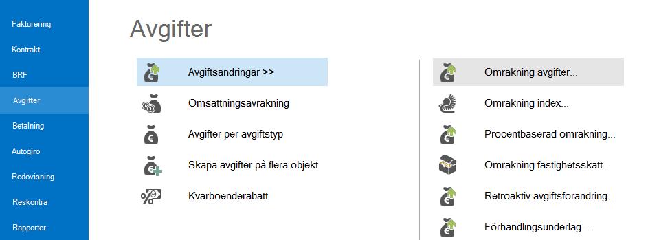 OMRÄKNING AV AVGIFTER En avgiftsförändring görs i flera steg.