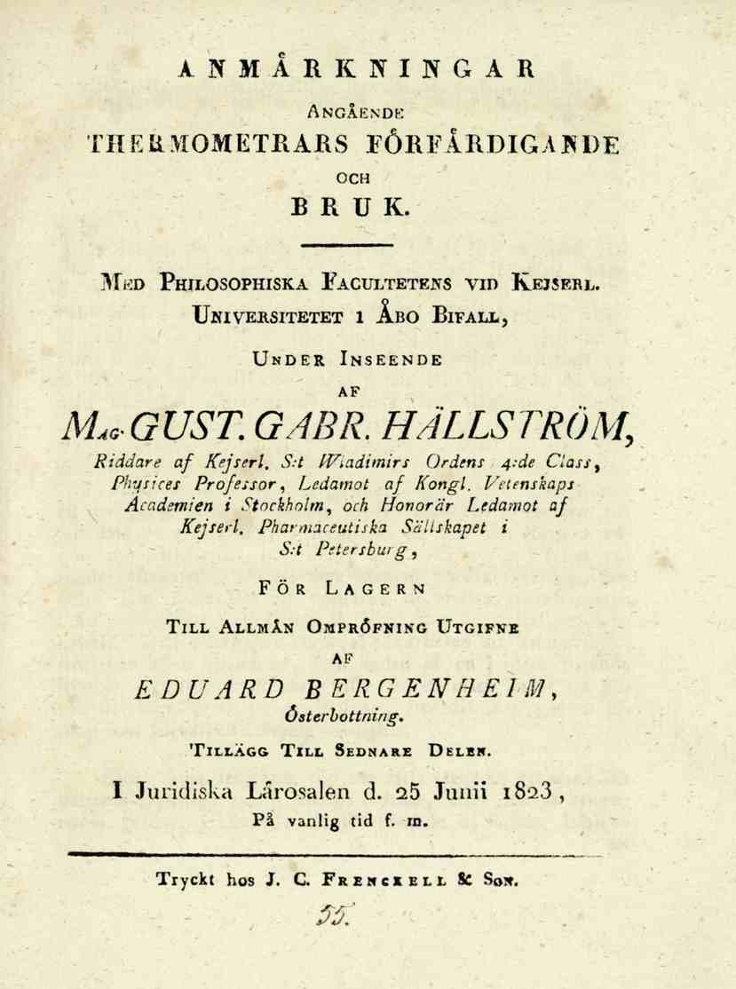 ANMÄRKNINGAR Angående TH Eli \IOMETR ARS FÖRFÄRDIGA KDE OCH BRUK. Mbd Philosophiska Faculteteits vin Kejserl. Universitetet i Åbo Bifall, Under Inseende af M.C-GUST.