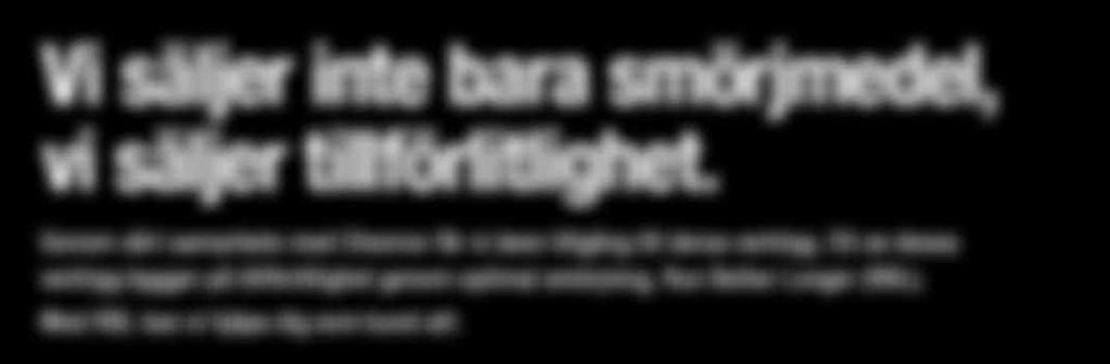 Ett av dessa verktyg bygger på tillförlitlighet genom optimal smörjning, Run Better Longer (RBL).