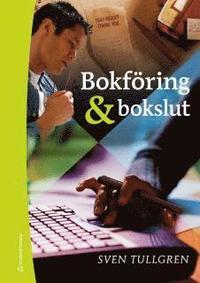 Bokföring & bokslut - Grundkurs PDF ladda ner LADDA NER LÄSA Beskrivning Författare: Sven Tullgren. Bokföring & bokslut ger grundläggande kunskaper om bokföring och bokslut.