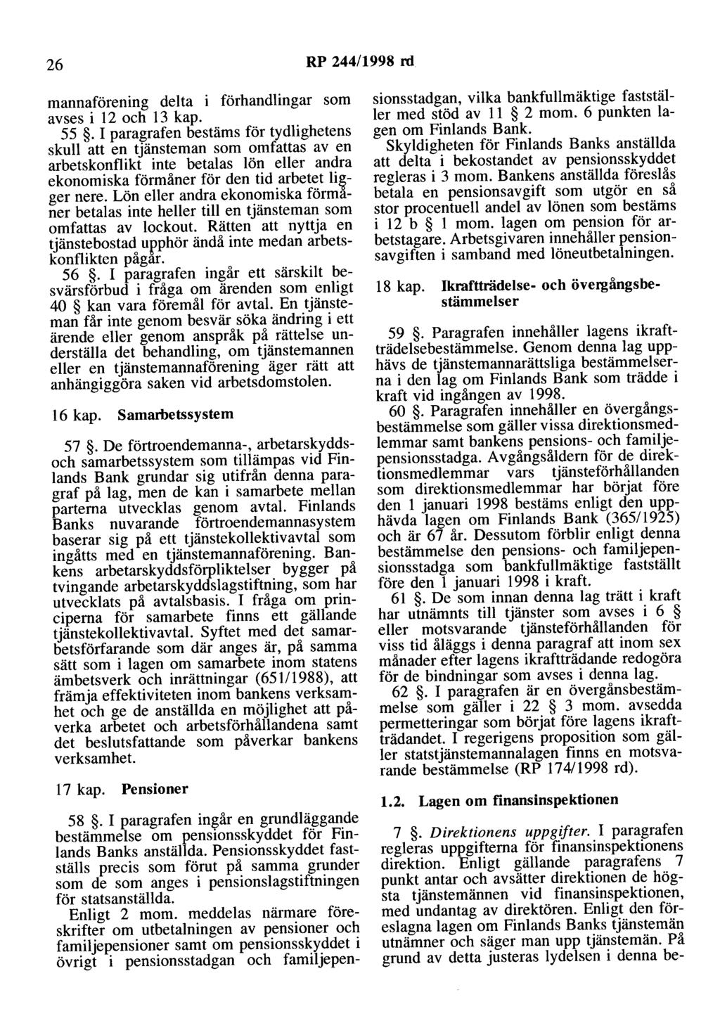 26 RP 244/1998 rd mannaförening delta i förhandlingar som avses i 12 och 13 kap. 55.