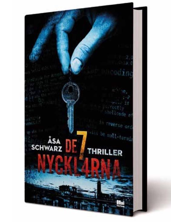 Åsa Schwarz Ansvarig för affärsutveckling och PR för Knowits säkerhetstjänster Författare & utgiven
