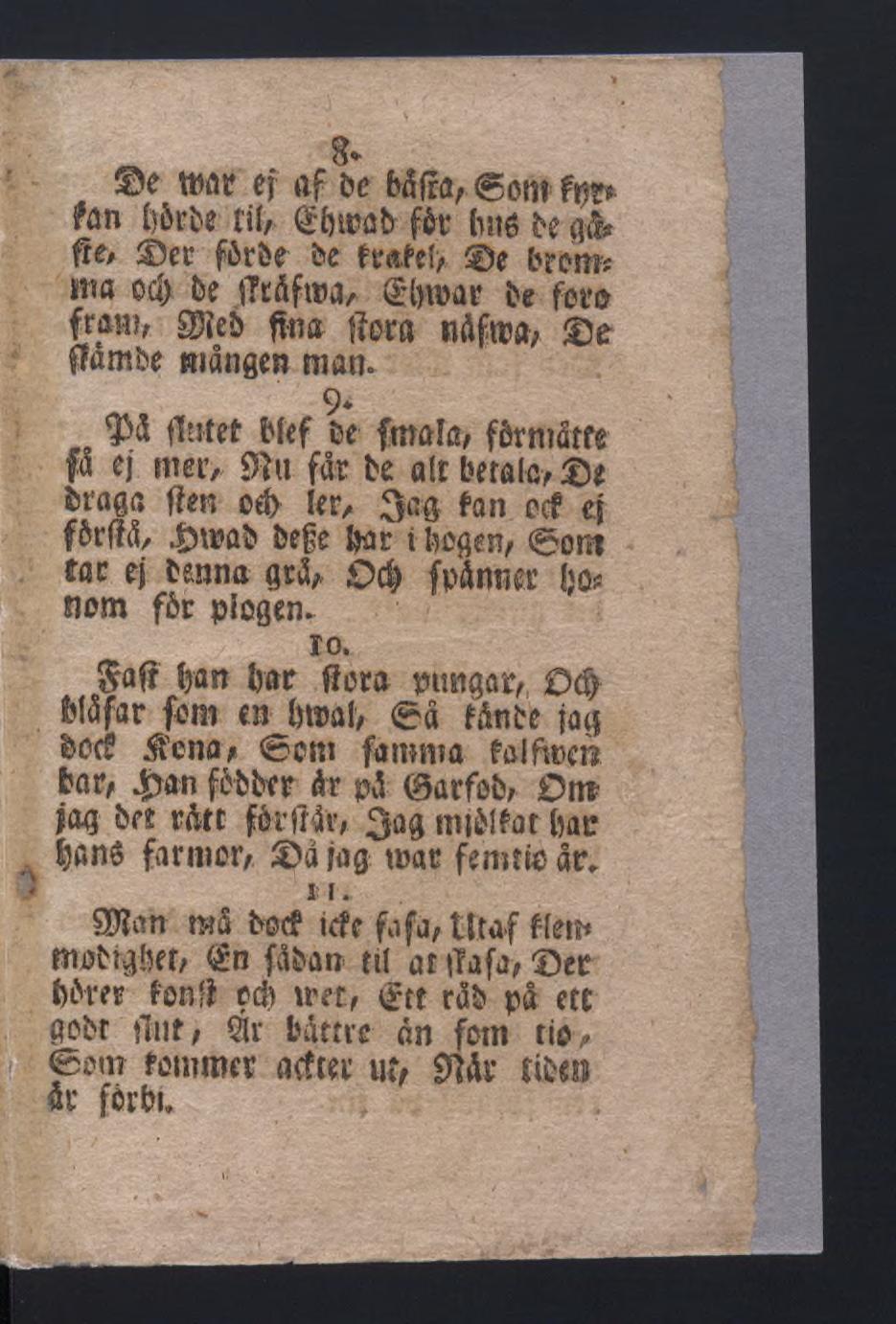 B* e tnar ef nf be bá Ira, (Sont ftjc* fan i)6cbe fil, gftwafe fèt Imë beg<$* fte, Ser fôrbe be feafei, Se brems ma od) be jftåfma, dhnrar b«fem fraiîî/ SDïeb ftna liera nåftra, Se ffantbe mången