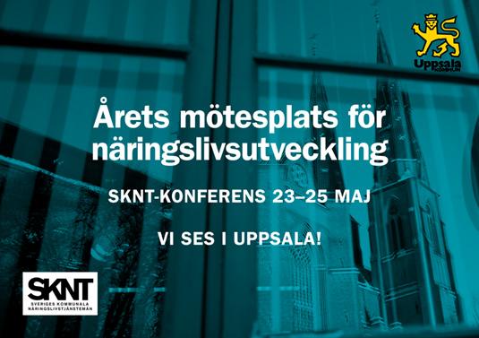 Välkommen till till Gävle Uppsala Utmana och utmanas i Uppsala Varmt välkommen till Årets mötesplats för näringslivsutveckling- SKNT- konferensen 2018.