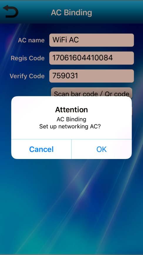 Den högra är för att ladda hem appen WIFI AC. 3. Tryck på OK Skanning av QR kod. Efter att du tryck på OK kommer denna fråga upp.