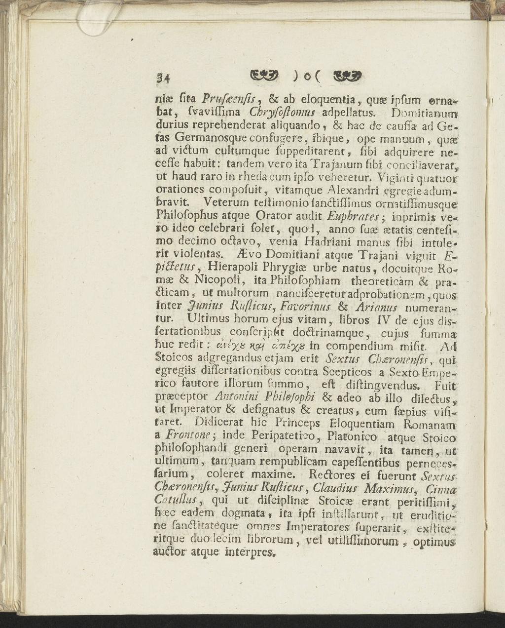 34 ) o ( ni fita Prufacnfis, & ab eloquentia, qu ipfum rnabat, fvaviffima Chryfoftomus adpellatus.