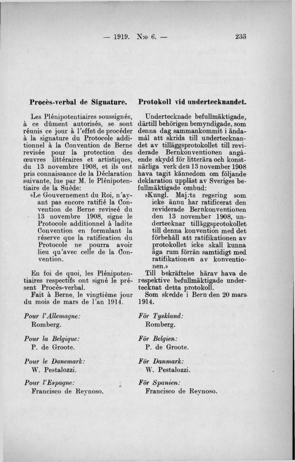 Proces-verbal (le Signuture. Protokoll vid undertecknandet.