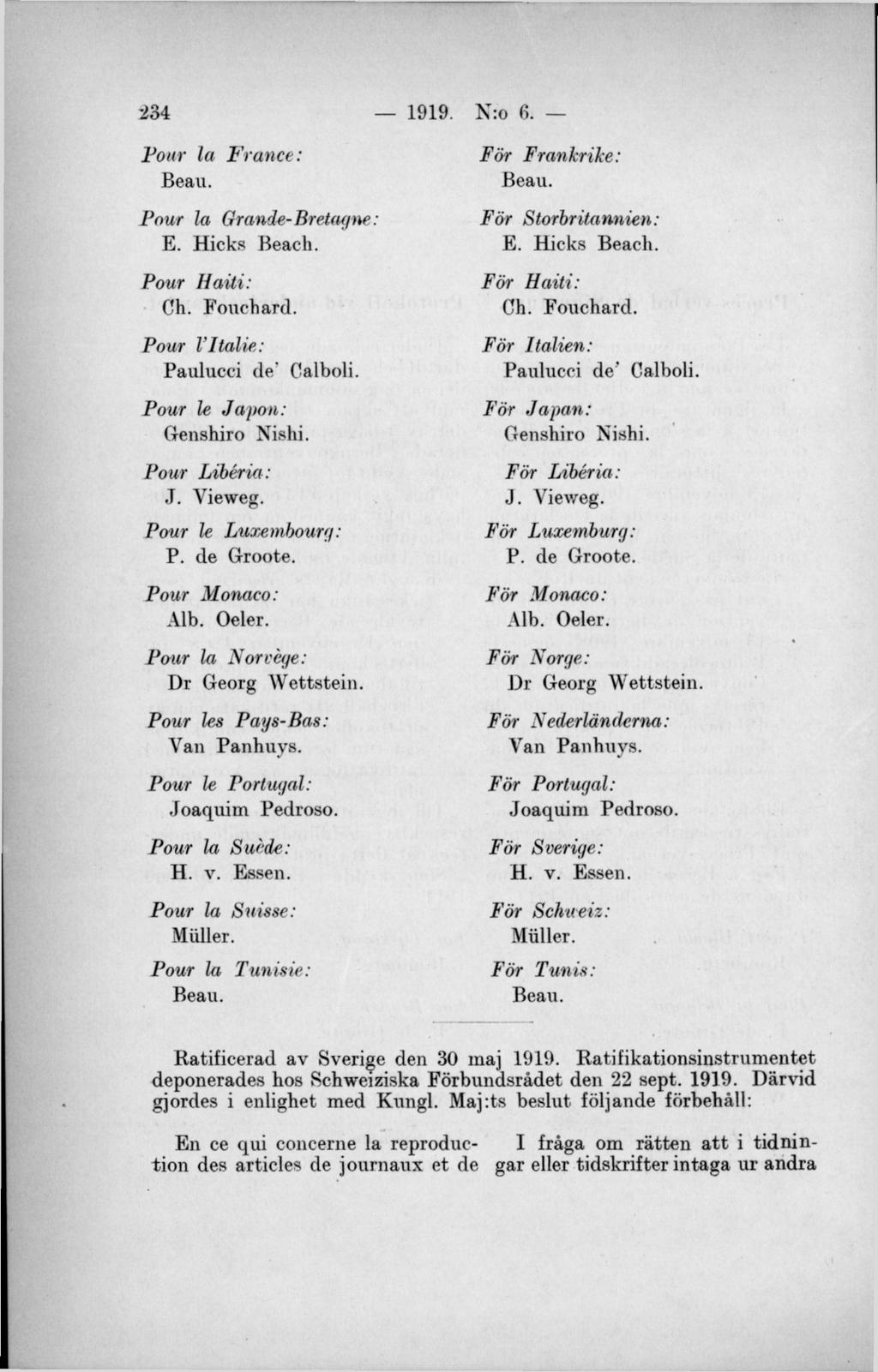 234 1919. N:o 6. Pour la France: För Frankrike: Beau. Beau. Four la Grande-Bretagne: För Storbritannien: E. Hicks Beach. E. Hicks Beach. Four Haiti: För Haiti: Ch. Fouchard.