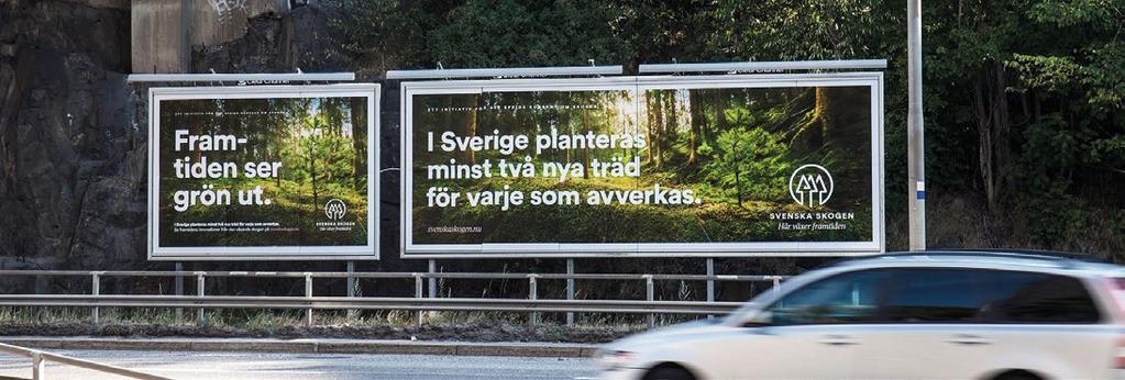 Svensk Skogskommunikation ville nå ut till allmänheten med bland annat följande budskap: I Sverige planteras minst två nya träd för varje som avverkas.