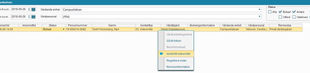 För att det ska bli ett videomöte i systemet måste kontakttypen vara 23.distanskontakt video. Kontakttyp måste vara 23.