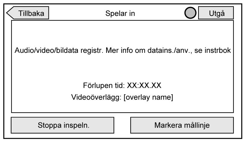 158 INFOTAINMENTSYSTEM Peka på Starta registrering för att börja spela in. När inspelningen har börjat ändras knappen till Stoppa registrering. Peka på den om du vill avsluta inspelningen.