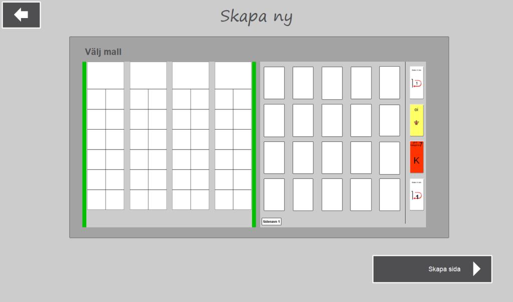 Man kan också vilja bygga nytt område för nummer 25 om skola/förskola är bortvalt i Alternativ. Listmall. Används när man vill bygga upp eller ändra i de symbollistor som man använder.