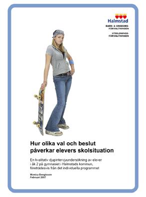 5.5 Uppföljning av kritiska händelser Bakgrund och syfte I februari 2007 publicerades rapporten Hur olika val och beslut påverkar elevers skolsituation?