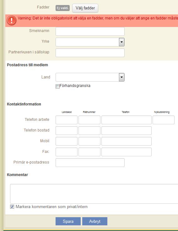 Medlemsuppgifter Sivu 6 / 22 Datafält fortsätts: Fadder (öppnas nytt fönster, se Tillägg fadder) Tilltalsnamn Yrke (ur menyn) Maka/make/partner Land ((väljs i menyn, varvid nytt fält öppnas för