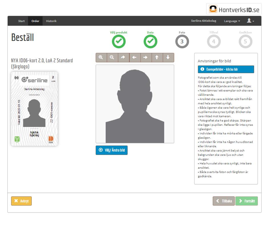 2. Klicka på Logga in. 3. Klicka på Beställ 4. Välj d 5. Fyll i pers 6. fgf SERILINE AB 7. Ladda upp fotografi på kortinnehavaren.