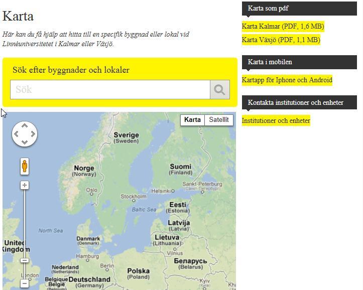 Kommentar Kartsökfunktionen på sidan Karta (http://lnu.se/om-lnu/karta) är en komplex funktion.