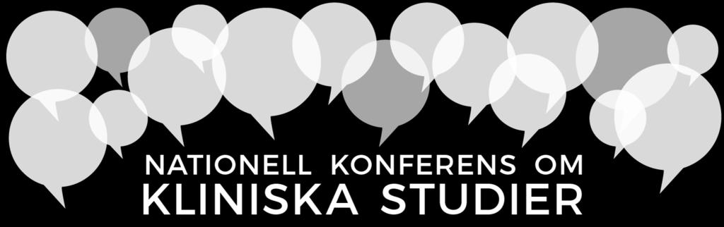 akademi, industri och hälso- och sjukvård. För mer info, se www.konferens.kliniskastudier.