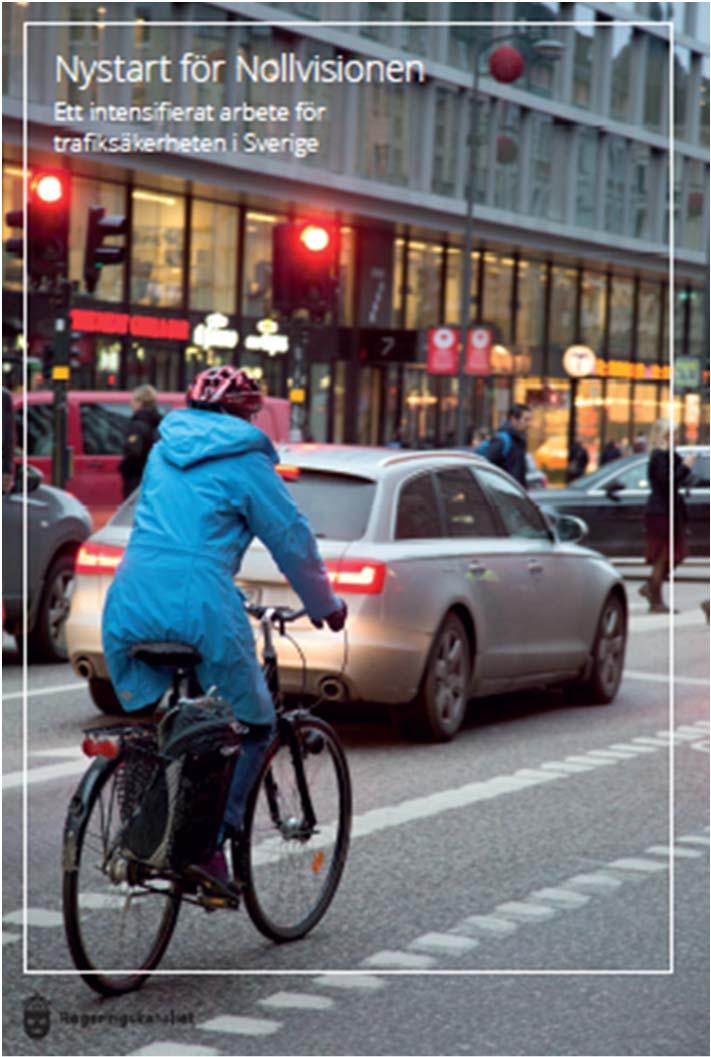 Nystart för Nollvisionen ökat engagemang för en säkrare trafik!