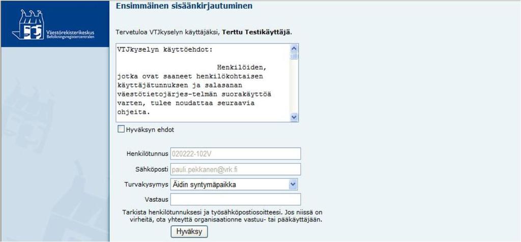 ANVÄNDARANVISNING 10 (32) I fältet Käyttäjätunnus införs det personliga användarnamnet och i fältet Salasana införs vid första inloggning lösenordet.